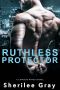 [Lawless Kings 04] • Ruthless Protector